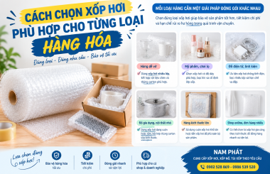 Cách Chọn Xốp Hơi Phù Hợp Cho Từng Loại Hàng Hóa
